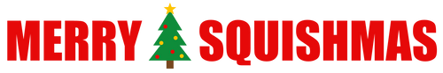 Merry Squishmas